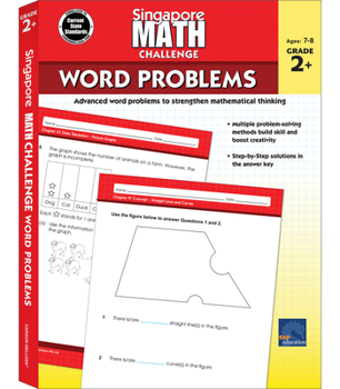 Paperback Singapore Math Challenge Word Problems, Grades 2 - 5: Volume 1 Book