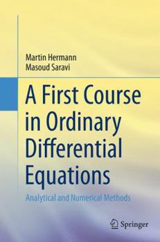 Paperback A First Course in Ordinary Differential Equations: Analytical and Numerical Methods Book