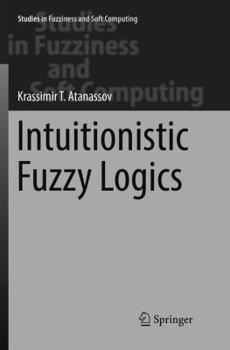 Paperback Intuitionistic Fuzzy Logics Book
