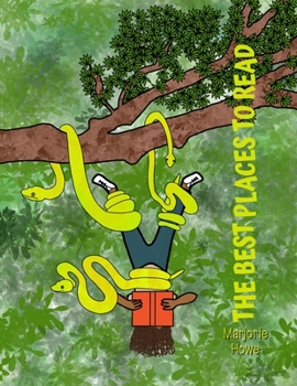 Paperback The Best Places To Read: A Picture Book About Reading Book