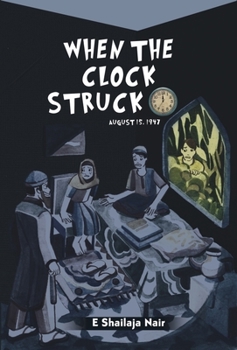 Paperback When the Clock Struck 12: 15 August 1947 Book