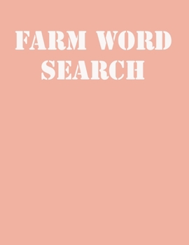 Farm word search: large print puzzle book.8,5x11, matte cover,39 animals Activity Puzzle Book for kids ages 6-8 and Book for adults also, with solution