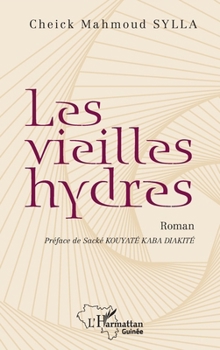 Paperback Les vieilles hydres [French] Book