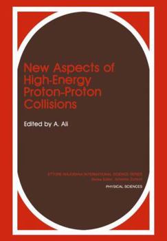 Paperback New Aspects of High-Energy Proton-Proton Collisions Book