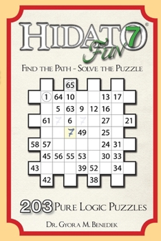 Paperback Hidato fun 7: 203 New Logic Puzzles Book