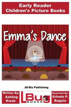 Paperback Emma's Dance - Early Reader - Children's Picture Books Book