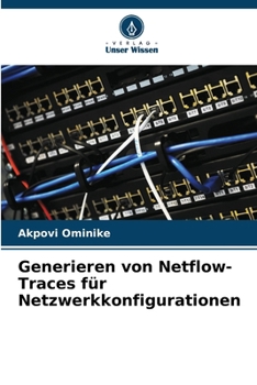 Paperback Generieren von Netflow-Traces für Netzwerkkonfigurationen [German] Book