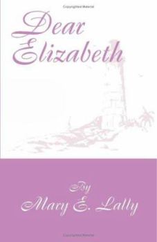 Paperback Dear Elizabeth Book