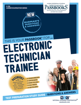 Paperback Electronic Technician Trainee (C-238): Passbooks Study Guidevolume 238 Book