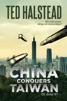 China Conquers Taiwan (The Russian Agents) B0CMC733XX Book Cover