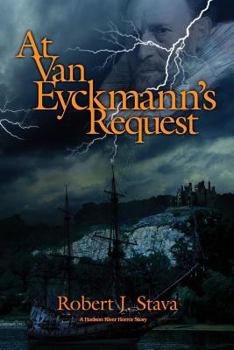 Paperback At Van Eyckmann's Request: A Hudson River Horror Story Book
