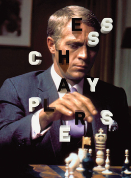 Hardcover Chess Players: From Charlie Chaplin to Wu-Tang Clan Book