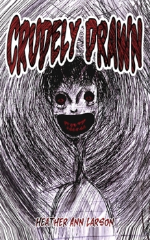 Crudely Drawn