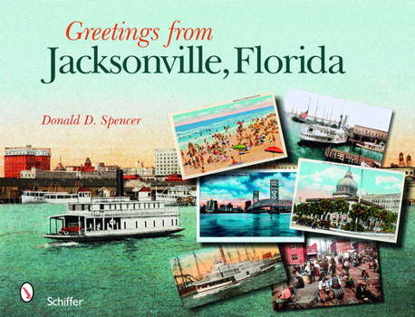 Paperback Greetings from Jacksonville, Florida Book