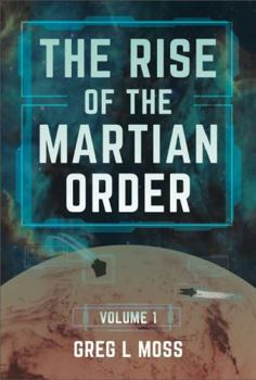 Paperback The Rise of the Martian Order: Volume One Book
