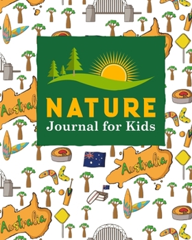 Paperback Nature Journal for Kids: Nature Journal Notebook, Outdoor Journal, Nature Journals To Write In, Nature Journal Book, Draw and Write Journal Wit Book