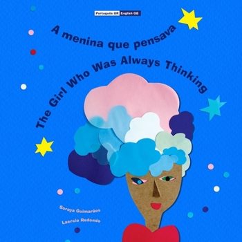 A menina que pensava - The Girl Who Was Always Thinking: