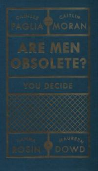 Hardcover Are Men Obsolete? Book