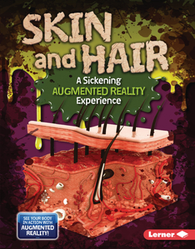 Library Binding Skin and Hair (a Sickening Augmented Reality Experience) Book