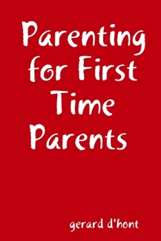 Paperback Parenting for First Time Parents Book