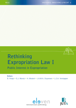 Paperback Rethinking Expropriation Law I: Public Interest in Expropriation Volume 6 Book