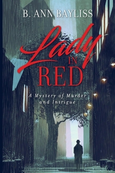 Paperback Lady in Red: A Mystery of Murder and Intrigue Book
