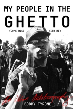 Paperback My People In the Ghetto (Come Rise With Me) Book