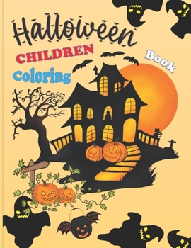 Paperback Halloween Children Coloring Book: A Spooky Scary Fun Workbook for Happy Halloween Learning Coloring, Dot to Dot, Mazes, Word Search and More! Great Gi Book