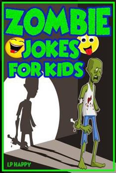 Paperback Zombie Jokes for Kids: Funny Zombie Jokes for Children Book