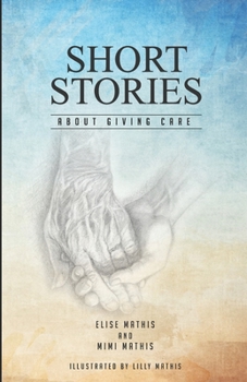 Paperback Short Stories About Giving Care Book