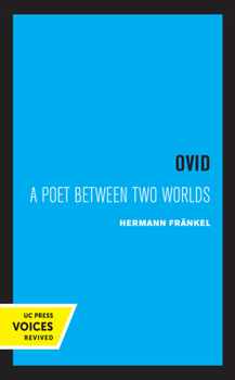 Hardcover Ovid: A Poet Between Two Worlds Volume 18 Book