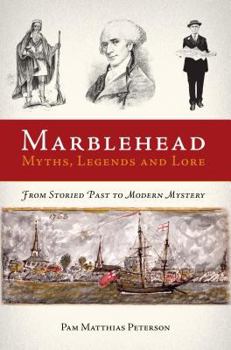 Paperback Marblehead Myths, Legends and Lore Book