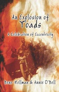 Paperback An Explosion of Toads: A Celebration of Eccentricity Book