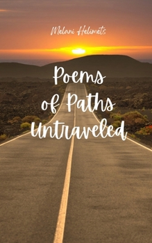 Paperback Poems of Paths Untraveled Book