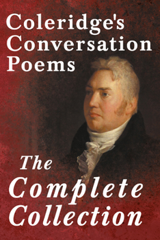 Paperback Coleridge's Conversation Poems - The Complete Collection Book