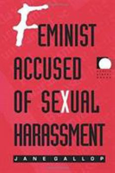 Paperback Feminist Accused of Sexual Harassment Book
