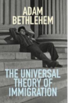 Paperback The Universal Theory of Immigration Book