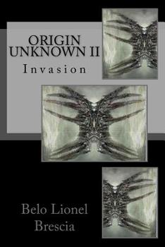 Paperback Origin Unknown II: Invasion Book