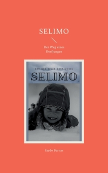 Paperback Selimo: Der Weg eines Dorfjungen [German] Book