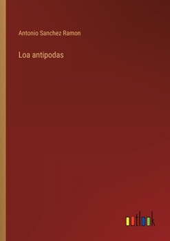 Paperback Loa antipodas [Spanish] Book