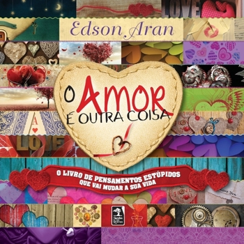 Paperback O Amor é outra coisa [Portuguese] Book