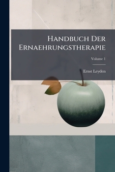 Paperback Handbuch Der Ernaehrungstherapie; Volume 1 [German] Book