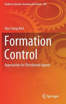 Hardcover Formation Control: Approaches for Distributed Agents Book