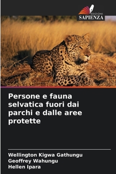 Paperback Persone e fauna selvatica fuori dai parchi e dalle aree protette [Italian] Book