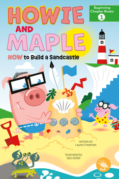 Hardcover How to Build a Sandcastle Book