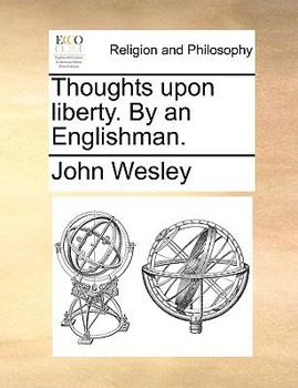 Paperback Thoughts upon liberty. By an Englishman. Book