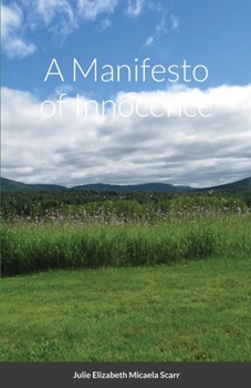 Paperback A Manifesto of Innocence Book