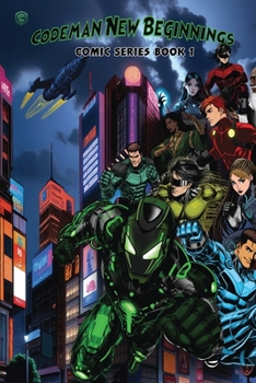 Paperback Codeman: New Beginnings (Comic Series Book 1) Book