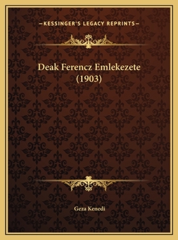 Hardcover Deak Ferencz Emlekezete (1903) [Hungarian] Book