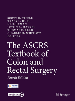 Hardcover The Ascrs Textbook of Colon and Rectal Surgery Book